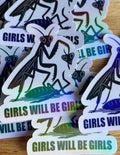 "Girls Will be Girls"