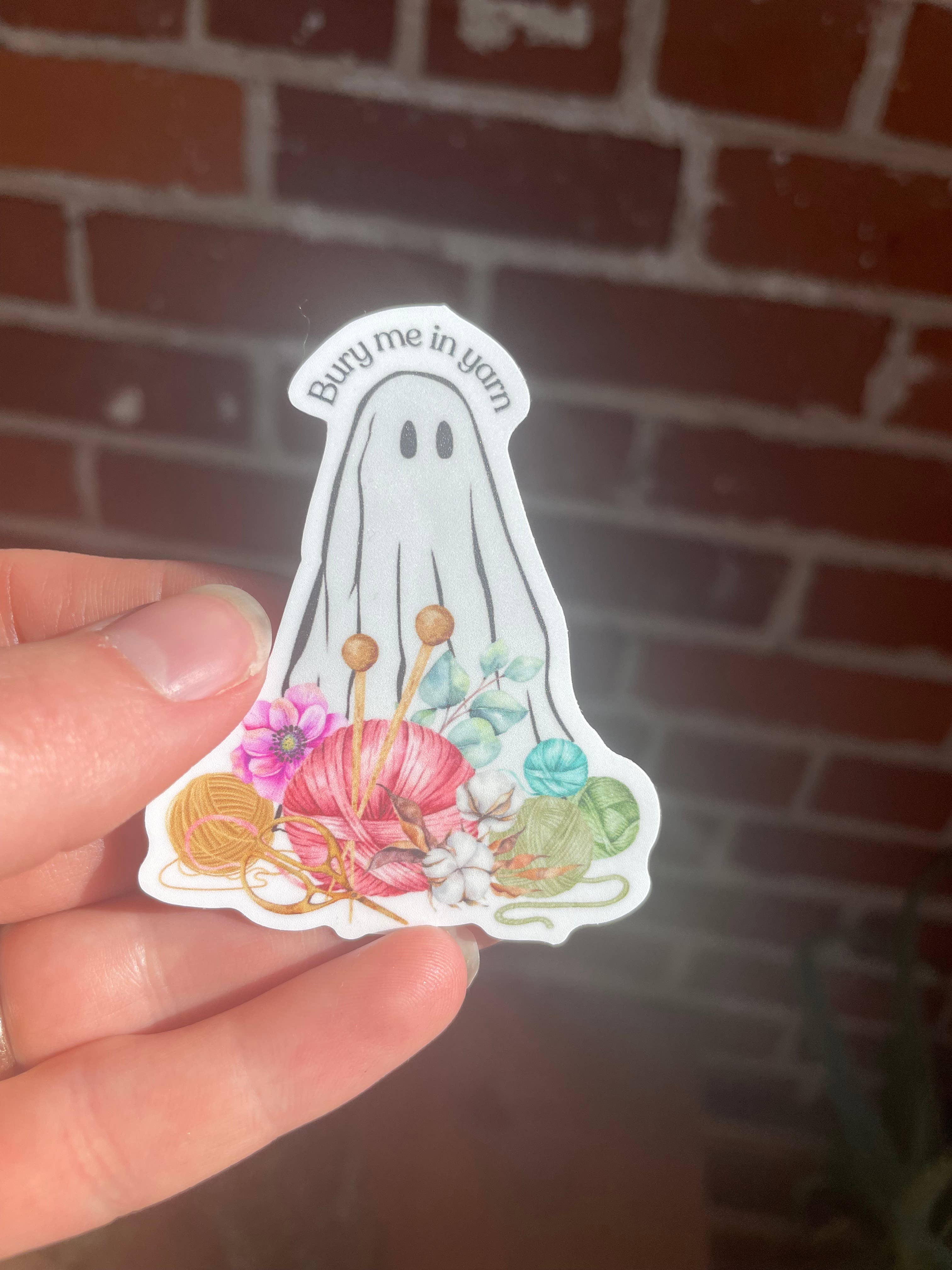 Sticker - Bury Me in Yarn Ghostie