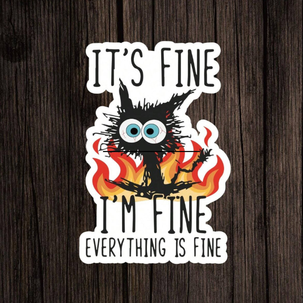 Funny “I’m Fine” Cat Sticker – Dark Humor for Daily Chaos