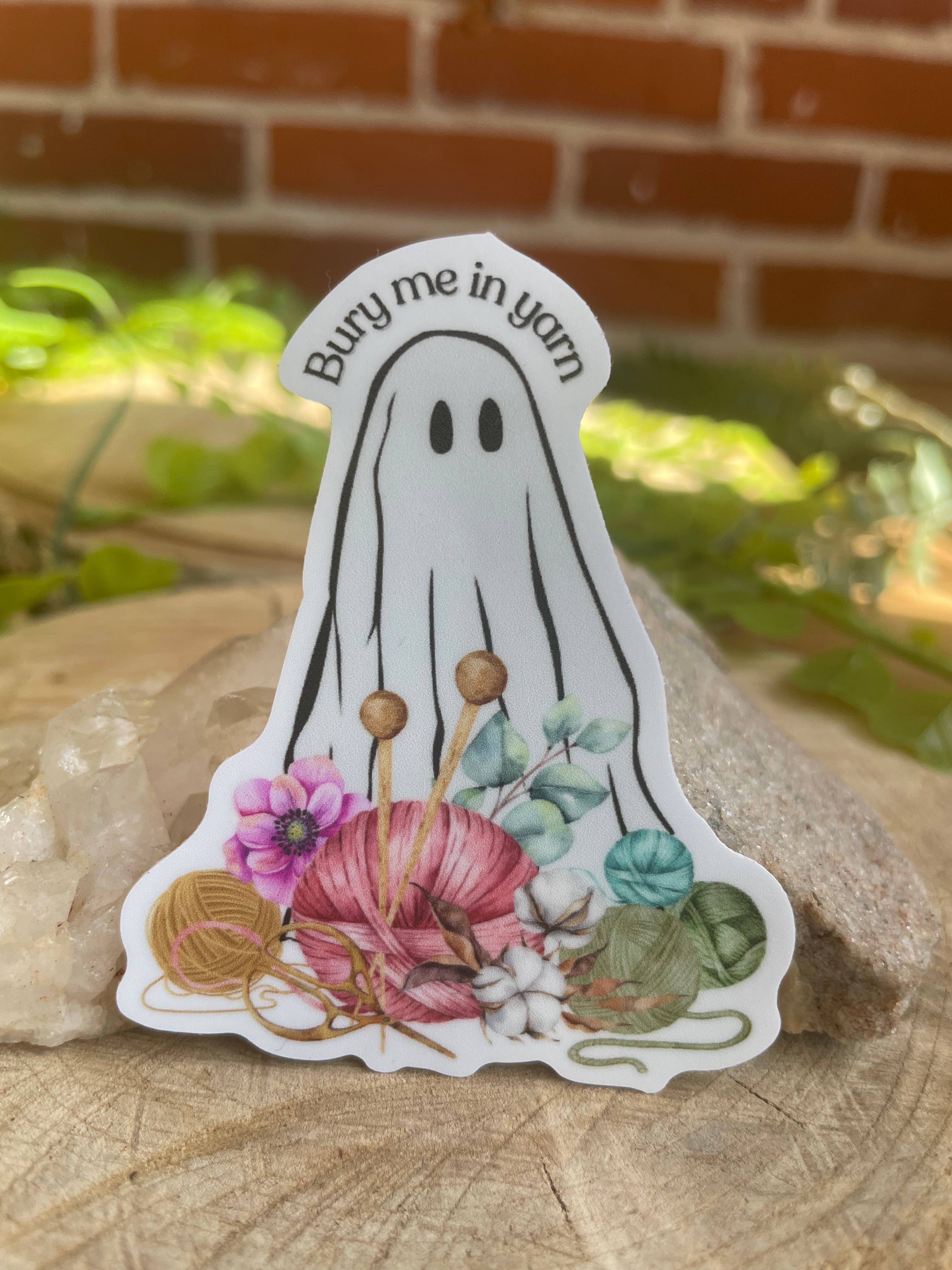 Sticker - Bury Me in Yarn Ghostie