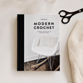 Modern Crochet: A How-to Crochet Book
