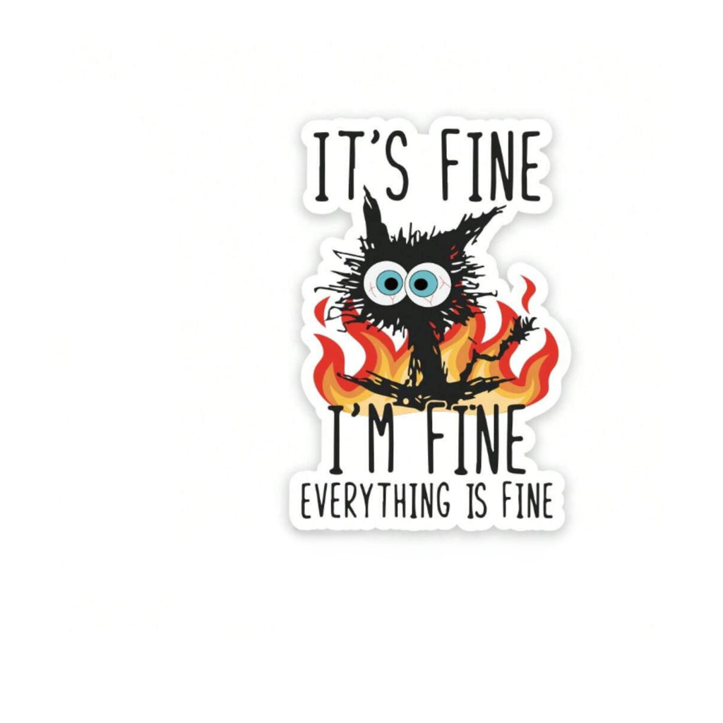 Funny “I’m Fine” Cat Sticker – Dark Humor for Daily Chaos