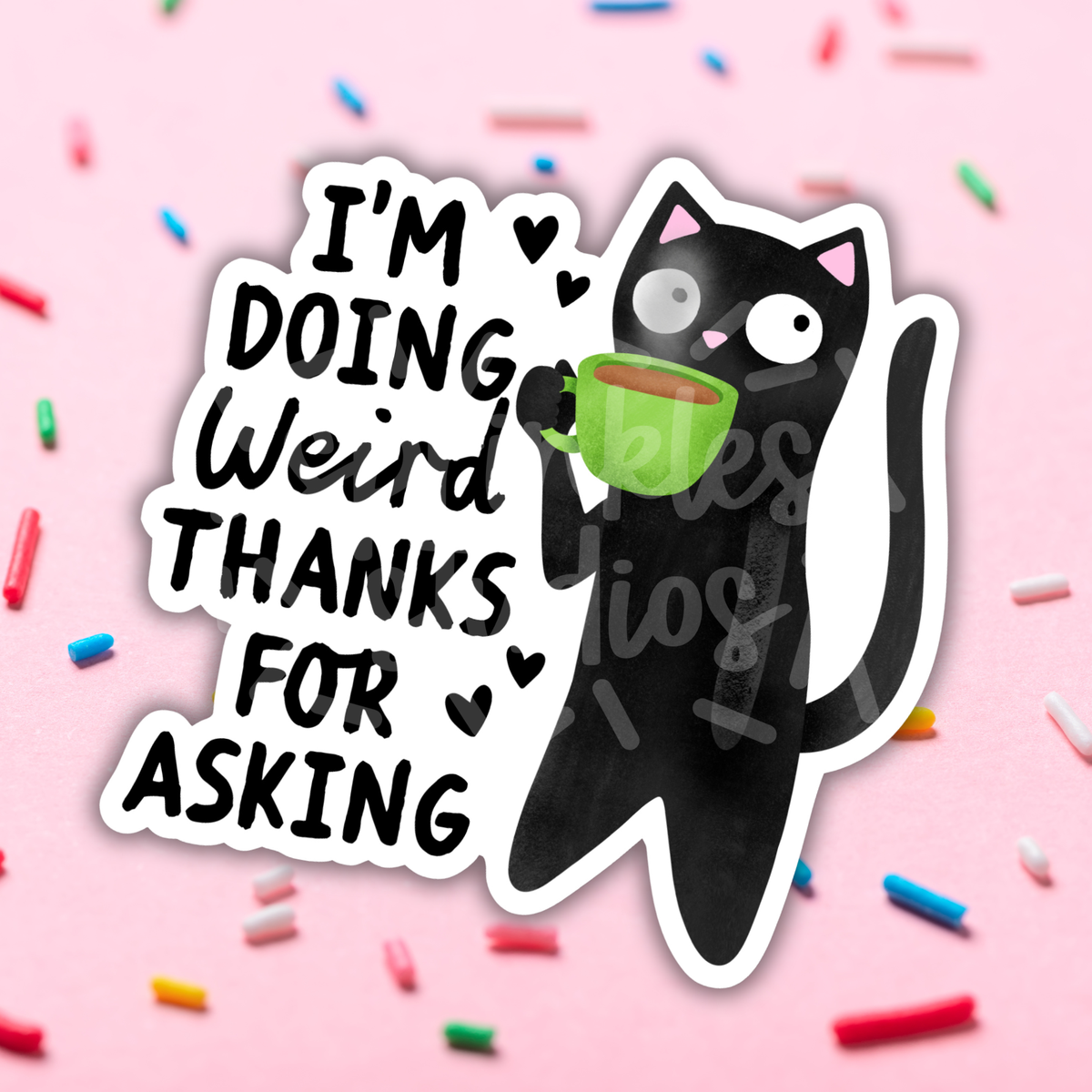 I'm Doing Weird Vinyl Sticker