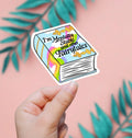 I'm Mentally Stable And Other Fairytales Sticker